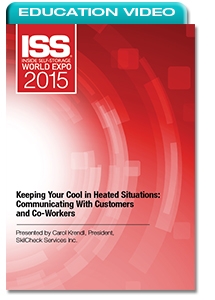 Keeping Your Cool in Heated Situations: Communicating With Customers and Co-Workers