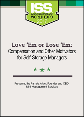 Love 'Em or Lose 'Em: Compensation and Other Motivators for Self-Storage Managers