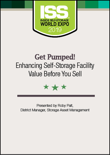 Get Pumped! Enhancing Self-Storage Facility Value Before You Sell