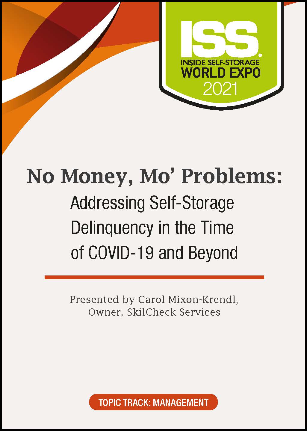 No Money, Mo' Problems: Addressing Self-Storage Delinquency in the Time of COVID-19 and Beyond