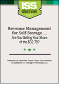 Revenue Management for Self-Storage … Are You Getting Your Share of the $32.7B?