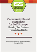 Community-Based Marketing for Self-Storage: Branding Your Business Through Good Works