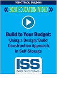 Build to Your Budget: Using a Design/Build Construction Approach in Self-Storage
