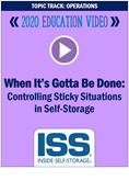 When It's Gotta Be Done: Controlling Sticky Situations in Self-Storage
