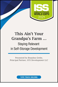 This Ain’t Your Grandpa’s Farm … Staying Relevant in Self-Storage Development