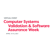 Computer Systems Validation and Software Assurance Week 2021